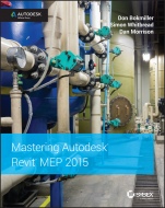 Mastering Autodesk Revit MEP 2015: Autodesk Official Press - ISBN 9781118871157