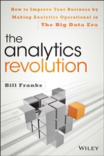 The Analytics Revolution: How to Improve Your Business By Making Analytics Operational In The Big Data Era - ISBN 9781118873670