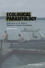 Ecological Parasitology: Reflections on 50 Years of Research in Aquatic Ecosystems - ISBN 9781118874677