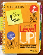 Level Up! The Guide to Great Video Game Design - ISBN 9781118877166