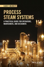 Process Steam Systems: A Practical Guide for Operators, Maintainers, and Designers - ISBN 9781118877180