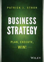 Business Strategy: Plan, Execute, Win! - ISBN 9781118878446
