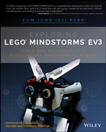 Exploring LEGO Mindstorms EV3: Tools and Techniques for Building and Programming Robots - ISBN 9781118879740