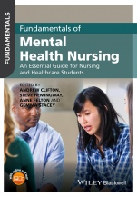 Fundamentals of Mental Health Nursing: An Essential Guide for Nursing and Healthcare Students - ISBN 9781118880210