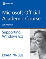70–688 Supporting Windows 8.1 Lab Manual - ISBN 9781118882559
