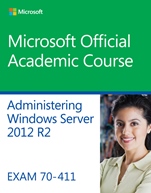 70–411 Administering Windows Server 2012 R2 - ISBN 9781118882832