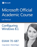 70–687 Configuring Windows 8.1 Lab Manual - ISBN 9781118882948