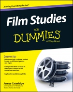 Film Studies For Dummies - ISBN 9781118886595