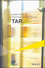 Insiders Guide to Technology–Assisted Review (TAR) - ISBN 9781118894262