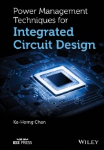 Power Management Techniques for Integrated Circuit Design - ISBN 9781118896815