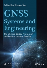 GNSS Systems and Engineering: The Chinese Beidou Navigation and Position Location Satellite - ISBN 9781118897034
