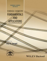 Forensic Chemistry: Fundamentals and Applications - ISBN 9781118897720