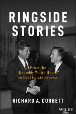Ringside Stories: From the Kennedy White House to Real Estate Everest - ISBN 9781118898727