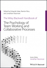The Wiley Blackwell Handbook of the Psychology of Team Working and Collaborative Processes - ISBN 9781118903261