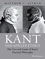 Kant and Applied Ethics: The Uses and Limits of Kants Practical Philosophy - ISBN 9781118903452