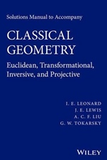 Solutions Manual to Accompany Classical Geometry: Euclidean, Transformational, Inversive, and Projective - ISBN 9781118903520