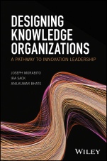 Designing Knowledge Organizations: A Pathway to Innovation Leadership - ISBN 9781118905845