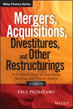 Mergers, Acquisitions, Divestitures, and Other Restructurings: + Website - ISBN 9781118908716
