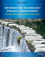 Information Technology Project Management: Providing Measurable Organizational Value - ISBN 9781118911013
