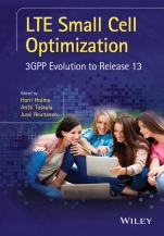LTE Small Cell Optimization: 3GPP Evolution to Release 13 - ISBN 9781118912577