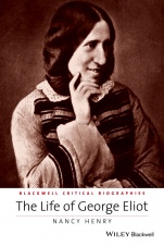 The Life of George Eliot: A Critical Biography - ISBN 9781118917671