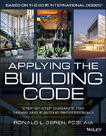Applying the Building Code: Step–by–Step Guidance for Design and Building Professionals - ISBN 9781118920756