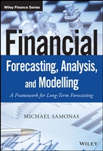 Financial Forecasting, Analysis, and Modelling: A Framework for Long–Term Forecasting - ISBN 9781118921081