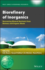 Biorefinery of Inorganics: Recovering Mineral Nutrients from Biomass and Organic Waste - ISBN 9781118921456