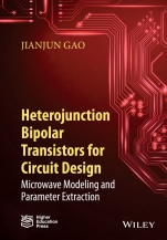 Heterojunction Bipolar Transistors for Circuit Design: Microwave Modeling and Parameter Extraction - ISBN 9781118921524
