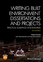 Writing Built Environment Dissertations and Projects: Practical Guidance and Examples - ISBN 9781118921920