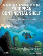 Submerged Landscapes of the European Continental Shelf: Quaternary Paleoenvironments - ISBN 9781118922132