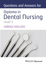 Questions and Answers for Diploma in Dental Nursing, Level 3 - ISBN 9781118923788
