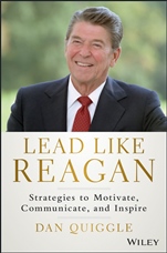 Lead Like Reagan: Strategies to Motivate, Communicate, and Inspire - ISBN 9781118928455