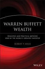 Warren Buffett Wealth: Principles and Practical Methods Used by the Worlds Greatest Investor - ISBN 9781118929049