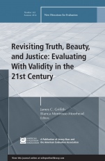 Revisiting Truth, Beauty,and Justice: Evaluating With Validity in the 21st Century: New Directions for Evaluation, Number 142 - ISBN 9781118930342