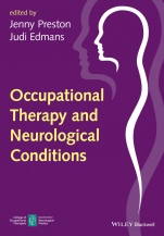 Occupational Therapy and Neurological Conditions - ISBN 9781118936115