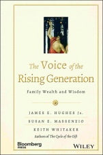 The Voice of the Rising Generation: Family Wealth and Wisdom - ISBN 9781118936511