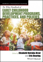 The Wiley Handbook of Early Childhood Development Programs, Practices, and Policies - ISBN 9781118937297