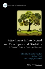 Attachment in Intellectual and Developmental Disability: A Clinicians Guide to Practice and Research - ISBN 9781118938034