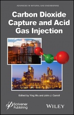 Carbon Dioxide Capture and Acid Gas Injection - ISBN 9781118938669