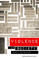 Violence and Society: Toward a New Sociology - ISBN 9781118942017