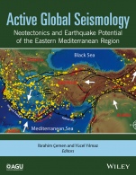 Active Global Seismology: Neotectonics and Earthquake Potential of the Eastern Mediterranean Region - ISBN 9781118944981