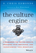 The Culture Engine: A Framework for Driving Results, Inspiring Your Employees, and Transforming Your Workplace - ISBN 9781118947326