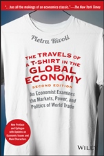 The Travels of a T–Shirt in the Global Economy: An Economist Examines the Markets, Power, and Politics of World Trade. New Preface and Epilogue with Updates on Economic Issues and Main Characters - IS