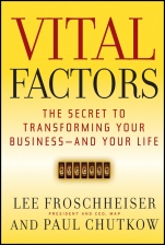 Vital Factors: The Secret to Transforming Your Business – And Your Life - ISBN 9781118952245