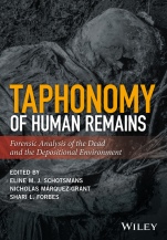 Taphonomy of Human Remains: Forensic Analysis of the Dead and the Depositional Environment - ISBN 9781118953327