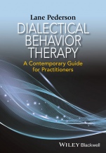 Dialectical Behavior Therapy: A Contemporary Guide for Practitioners - ISBN 9781118957912