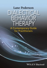 Dialectical Behavior Therapy: A Contemporary Guide for Practitioners - ISBN 9781118957929