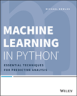 Machine Learning in Python: Essential Techniques for Predictive Analysis - ISBN 9781118961742