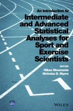 An Introduction to Intermediate and Advanced Statistical Analyses for Sport and Exercise Scientists - ISBN 9781118962053